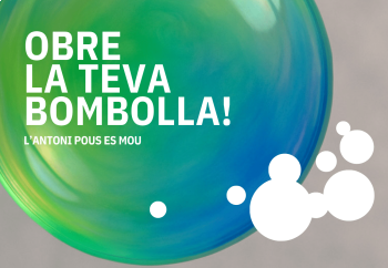 OBRE-LA-TEVA-BOMBOLLA-L’ANTONI-POUS-ES-MOU.png